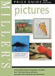 Miller's Pictures Price Guide 2005 (Mitchell Beazley Antiques & Collectables)