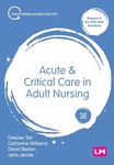 Acute and Critical Care in Adult Nursing (Transforming Nursing Practice Series)