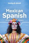 Lonely Planet Mexican Spanish Phrasebook & Dictionary 6 6th Ed.