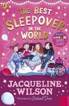 The Best Sleepover in the World: The long-awaited sequel to Sleepovers from the bestselling author