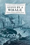 Stove by a Whale: Owen Chase and th