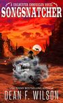 Songsnatcher - A Science Fiction Western Adventure (The Coilhunter Chronicles Book 7)