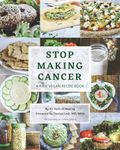 Stop Making Cancer: A Raw Vegan Rec