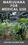 MARIJUANA FOR MEDICAL USE : The Effective Guide On How To Make Use Of Marijuana For Medical Your Attentions