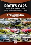 Rootes Cars of the 1950s, 1960s & 1