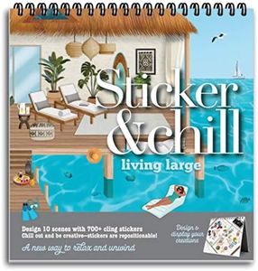 Sticker & Chill Sticker Book for Adults – 700+ Repositionable Colorful Stickers Create Designs on 10 Spiral Bound Scene Pages – Easy, Fun & Stress Relieving Relaxation Activity – Living Large Series