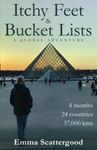 Itchy Feet & Bucket Lists: A Global Adventure