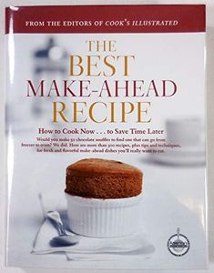 The Best Make-Ahead Recipe