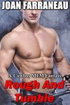 Rough And Tumble: A Cowboy MFM Fantasy