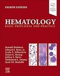 Hematology: Basic Principles and Pr