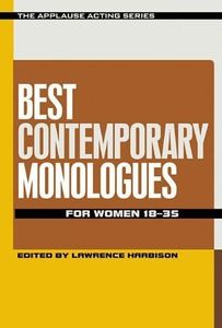 Best Contemporary Monologues for Men 18-35 by Unknown(2014-11-01)