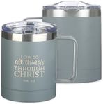 Christian Art Gifts Stainless Steel Double Wall Vacuum Insulated Camp Style Travel Mug 11 oz Gray Coffee Mug with Lid and Handle for Men and Women - All Through Christ -Philippians 4:13