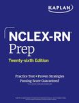 Kaplan NCLEX-RN Prep: Practice Test + Proven Strategies