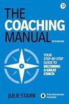 Coaching Manual, The: The Definitiv