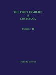 The First Families of Louisiana, Volume II