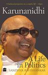 Karunanidhi: A Life in Politics