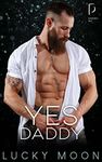 Yes Daddy (Daddies Inc Book 2)