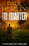 No Quarter (Tom Rollins Thrillers Book 6)