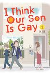 I Think Our Son Is Gay 01