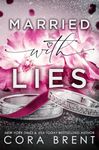 Married With Lies : Mafia Marriage Pact Age Gap Romance