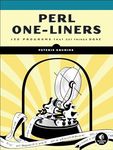 Perl One-Liners: 130 Programs That 