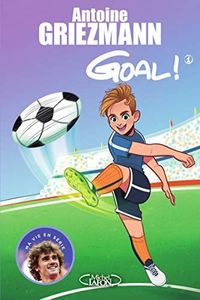 Goal ! - tome 1 Coups francs et coups fourrés (1)
