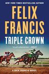 Triple Crown (A Dick Francis Novel Book 6)