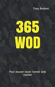 365 WOD: Pour assurer toute l’année sans routine
