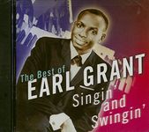 Singin' & Swingin': The Best of Earl Grant