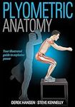 Plyometric Anatomy: Your Illustrate