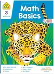 School Zone - Math Basics 3 Workbook - Ages 8-9, 3rd Grade, Common Core, Multiplication, Division, Word Problems, Place Value, Fractions, and More (School Zone I Know It!® Workbook Series)