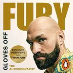 Gloves Off: Tyson Fury Autobiography