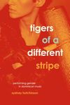 Tigers of a Different Stripe: Performing Gender in Dominican Music (Chicago Studies in Ethnomusicology)