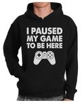 Tstars I Paused My Game to be Here Gamer Hoodie for Men Gifts for Gamers Funny Mens Gaming Hoodies