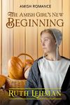 The Amish Girl’s New Beginning