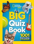 Big Quiz Book: 1001 brain busting trivia questions (National Geographic Kids)