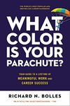 What Color Is Your Parachute?: Your