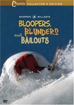 Warren Miller's Bloopers, Blunders, and Blowouts