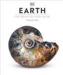 Earth: The Definitive Visual Guide (DK Definitive Visual Encyclopedias)