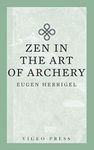 Zen in the Art of Archery