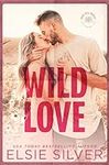 Wild Love (Rose Hill Book 1)