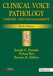 Clinical Voice Pathology: Theory and Management