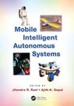 Mobile Intelligent Autonomous Systems