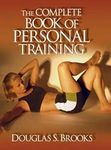 Complete Book of Personal Training,