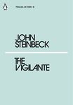 The Vigilante: John Steinbeck (Penguin Modern)