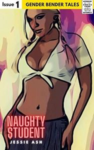 Naughty Student: Gender Bender Tales