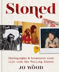 STONED: Photographs and treasures from life with the Rolling Stones