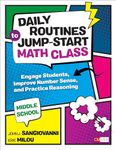 DAILY ROUTINES TO JUMP-START M ATH CLASS, GRADES 6-8