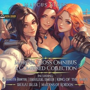 Marcus Sloss Omnibus: A Combined Collection