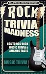 Rock Trivia Madness: 60s to 90s Roc